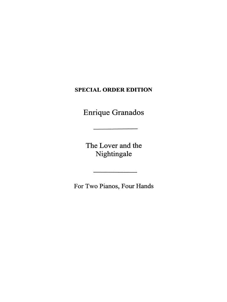 The Lover and the Nightingale For Two Pianos